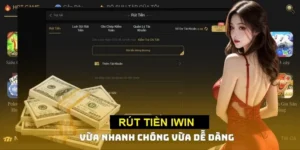 Hướng dẫn rút tiền iwin nhanh chóng